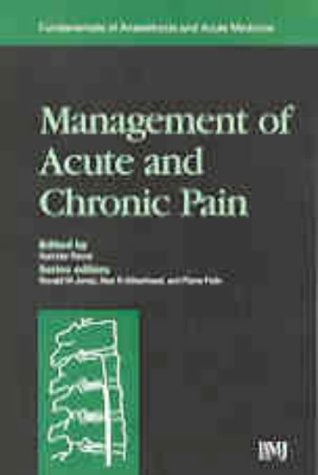 Management of Acute and Chronic Pain  1998 9780727911933 Front Cover