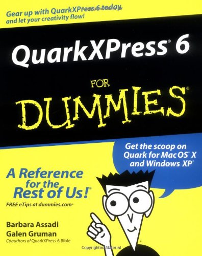 QuarkXPress 6 for Dummies   2003 9780764525933 Front Cover