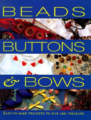 Beads, Buttons and Bows N/A 9780785807933 Front Cover