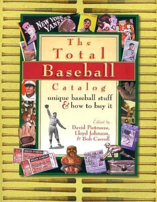 Total Baseball Catalog : Unique Baseball Stuff and How to Buy It Revised  9780965694933 Front Cover