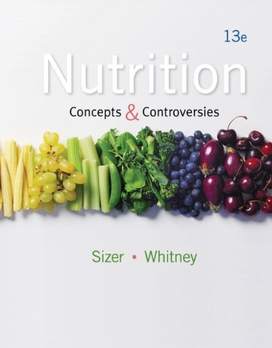 Sizer/Whitney's Nutrition Study Guide: Concepts and Controversies  2013 9781133609933 Front Cover