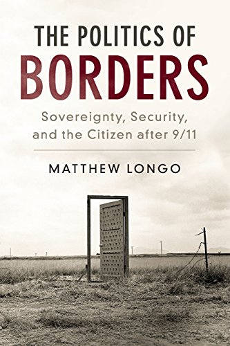 Politics of Borders Sovereignty, and Security after 9/11  2017 9781316622933 Front Cover