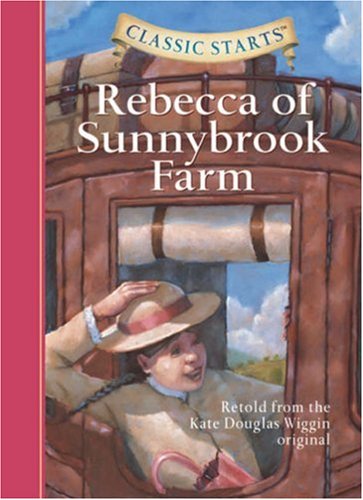 Rebecca of Sunnybrook Farm   2007 9781402736933 Front Cover