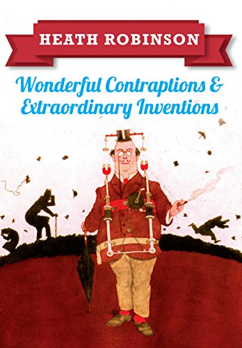 Wonderful Contraptions and Extraordinary Inventions   2015 9781445645933 Front Cover