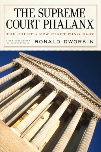 Supreme Court Phalanx The Court's New Right-Wing Bloc  2008 9781590172933 Front Cover