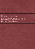 Bankruptcy Code, Rules, and Official Forms:   2015 9781634595933 Front Cover
