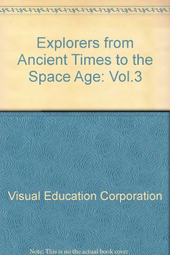 Explorers From Ancient Times to the Space Age  1998 9780028648934 Front Cover