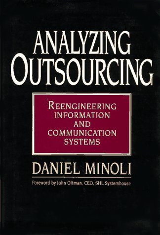 Analyzing Outsourcing Reengineering Information and Communication Systems  1995 9780070425934 Front Cover