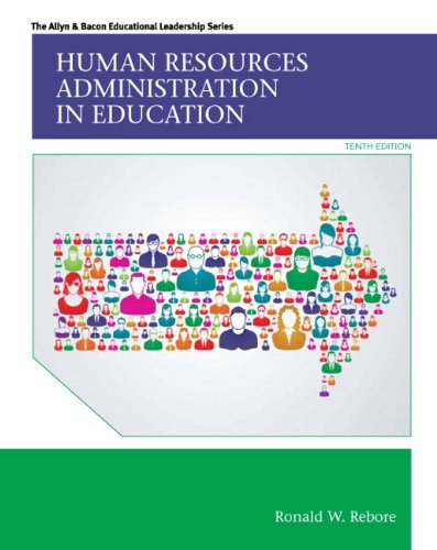 Human Resources Administration in Education  10th 2015 9780133351934 Front Cover