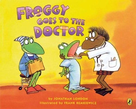 Froggy Goes to the Doctor  N/A 9780142401934 Front Cover