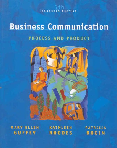Business Communication: Process and Product 5th 2007 9780176103934 Front Cover