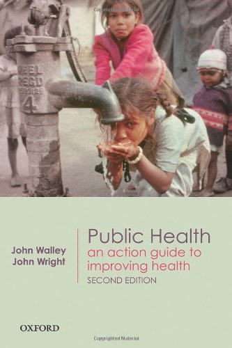 Public Health An Action Guide to Improving Health 2nd 2009 9780199238934 Front Cover