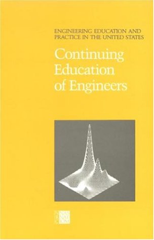 Continuing Education of Engineers   1985 9780309035934 Front Cover