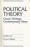 Political Theory : Classic Writings, Contemporary Views 1st 9780312046934 Front Cover