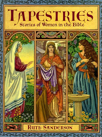 Tapestries Stories of Women in the Bible N/A 9780316770934 Front Cover