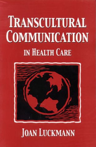 Transcultural Communication in Health Care   2000 9780766805934 Front Cover