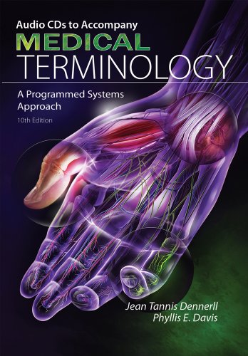 Audio CD-ROMs for Dennerll/Davis' Medical Terminology: a Programmed Systems Approach, 10th  10th 2010 (Revised) 9781435438934 Front Cover