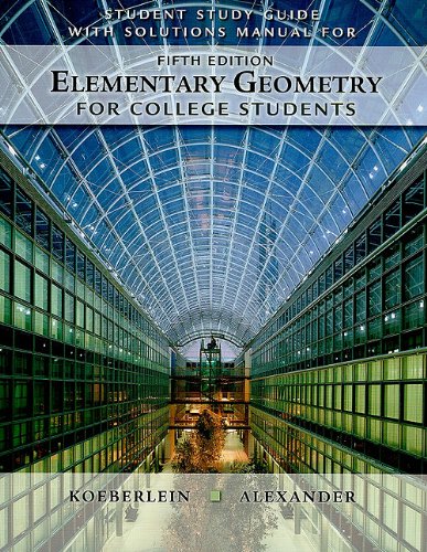 Elementary Geometry for College Students  5th 2011 (Student Manual, Study Guide, etc.) 9781439047934 Front Cover