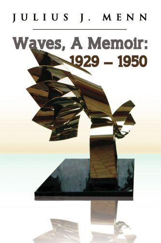 Waves, A Memoir 1929 - 1950  2009 9781441521934 Front Cover