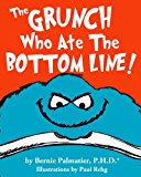 Grunch Who Ate the Bottom Line!  N/A 9781493577934 Front Cover