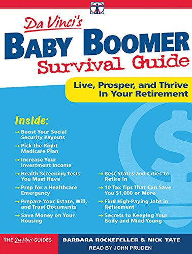 Davinci's Baby Boomer Survival Guide: Live, Prosper, and Thrive in Your Retirement  2015 9781494509934 Front Cover