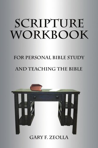 Scripture Workbook For Personal Bible Study and Teaching the Bible N/A 9781587218934 Front Cover