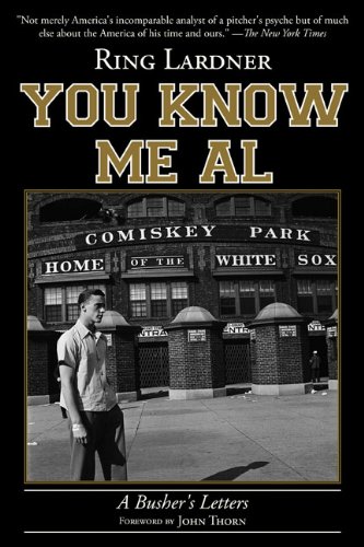 You Know Me Al A Busher's Letters  2014 9781613216934 Front Cover