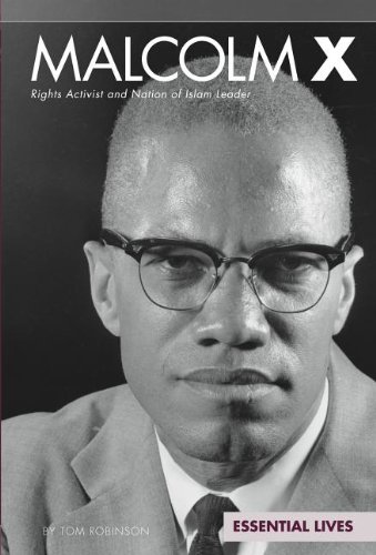Malcolm X: Rights Activist and Nation of Islam Leader  2013 9781617838934 Front Cover