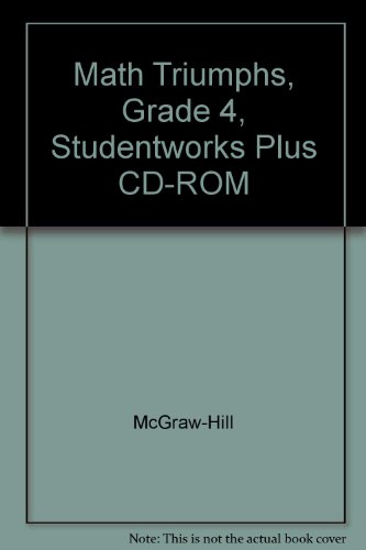 Math Triumphs, Grade 4, StudentWorks Plus CD-ROM   2009 9780078901935 Front Cover