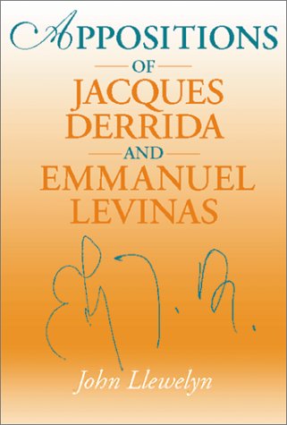 Appositions of Jacques Derrida and Emmanuel Levinas   2002 9780253214935 Front Cover