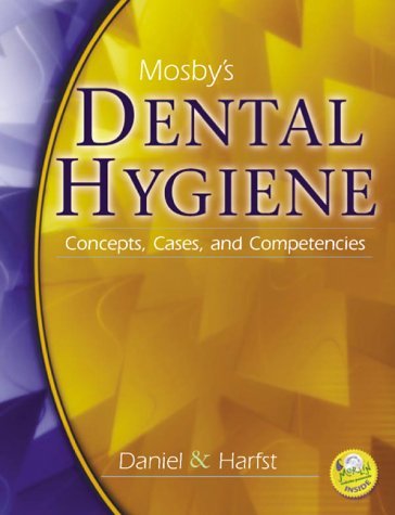 Mosby's Dental Hygiene Concepts, Cases, and Competencies  2002 9780323009935 Front Cover