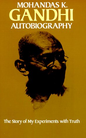 Autobiography The Story of My Experiments with Truth Reprint  9780486245935 Front Cover