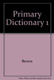 Primary Dictionary 1  N/A 9780515086935 Front Cover
