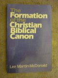 Formation of the Christian Biblical Canon N/A 9780687132935 Front Cover