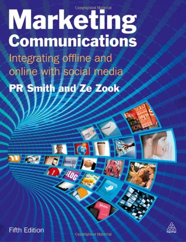 Marketing Communications Integrating Offline and Online with Social Media 5th 2011 (Revised) 9780749461935 Front Cover