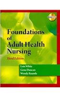 Foundations of Adult Health Nursing (Book Only)  3rd 2011 9781111320935 Front Cover