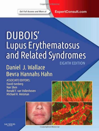 Dubois' Lupus Erythematosus and Related Syndromes Expert Consult - Online and Print 8th 2013 9781437718935 Front Cover