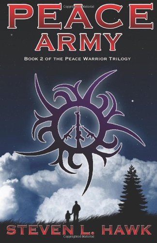 Peace Army Peace Warrior Trilogy, Book 2 N/A 9781461100935 Front Cover
