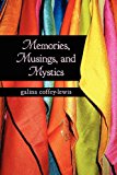 Memories, Musings, and Mystics  N/A 9781475028935 Front Cover