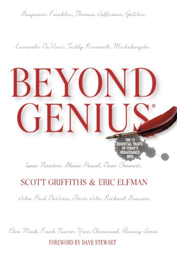 Beyond Genius: The 12 Essential Traits of Today’s Renaissance Men  2012 9781481702935 Front Cover