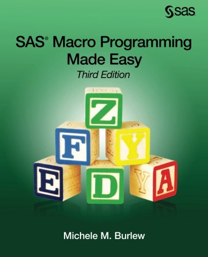 SAS Macro Programming Made Easy:   2014 9781612906935 Front Cover
