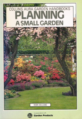 Planning a Small Garden   1988 9780004123936 Front Cover