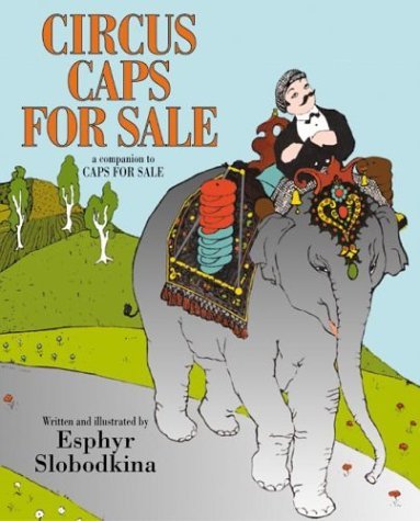 Circus Caps for Sale  Reprint  9780064437936 Front Cover
