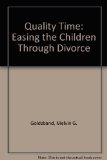 Quality Time Easing the Children Through Divorce N/A 9780070236936 Front Cover