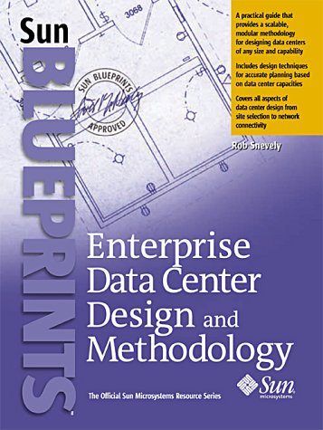 Enterprise Data Center Design and Methodology   2002 9780130473936 Front Cover