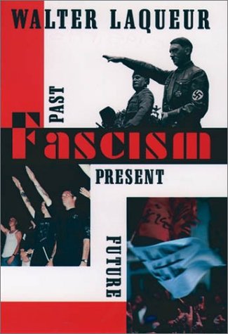 Fascism Past, Present, Future Reprint  9780195117936 Front Cover