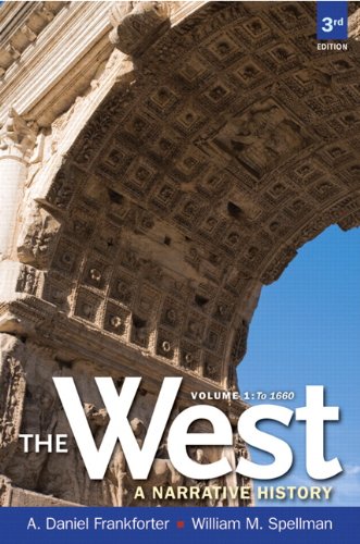 West A Narrative History to 1660, Volume 1 3rd 2013 (Revised) 9780205180936 Front Cover