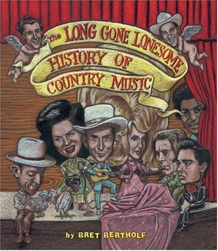 Long Gone Lonesome History of Country Music   2006 9780316523936 Front Cover