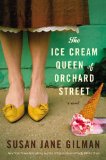 Ice Cream Queen of Orchard Street A Novel  2014 9780446578936 Front Cover
