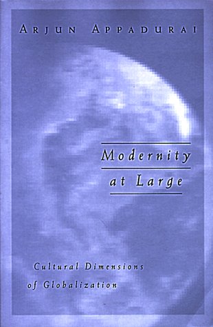Modernity at Large Cultural Dimensions of Globalization  1996 9780816627936 Front Cover